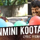 Minmini Kootame – Lyric Video