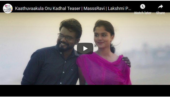 Kaathuvaakula Oru Kadhal Teaser |