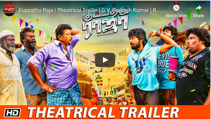 Kuppathu Raja  Theatrical Trailer