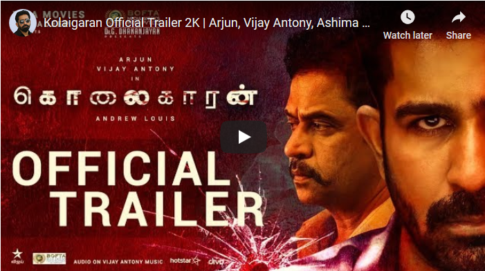 Kolaigaran Official Trailer 2K
