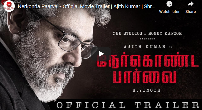 Nerkonda Paarvai  Trailer