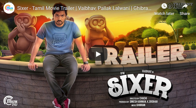 Sixer – Tamil Movie Trailer