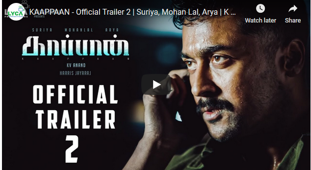 KAAPPAAN – Official Trailer 2