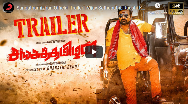 Sangathamizhan Official Trailer