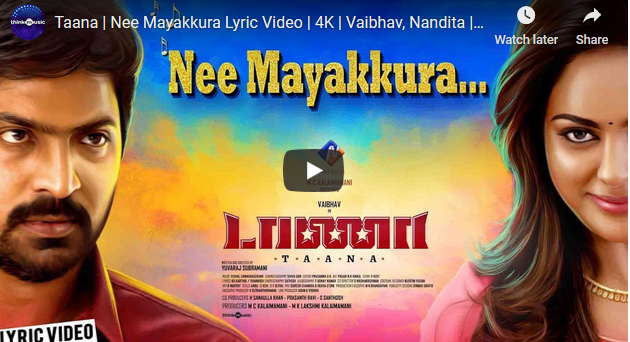 Taana | Nee Mayakkura Lyric Video