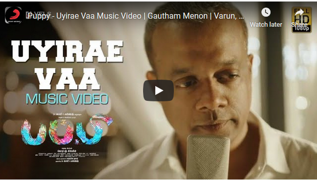 Puppy – Uyirae Vaa Music Video