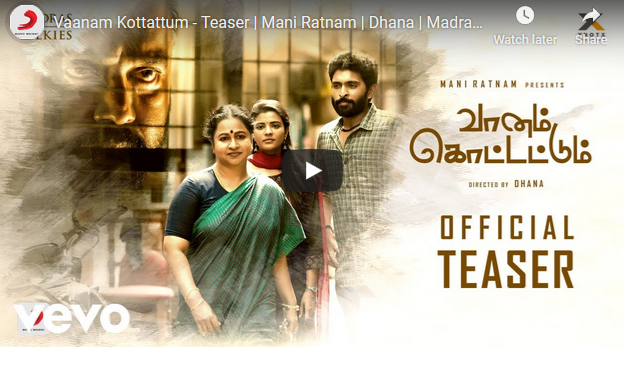 Vaanam Kottattum Teaser