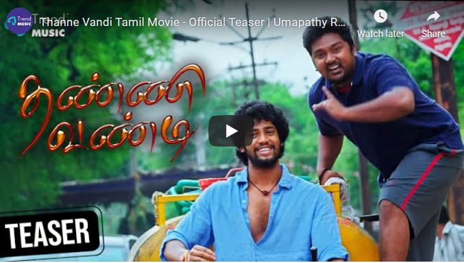 Thanne Vandi Tamil Movie – Official Teaser