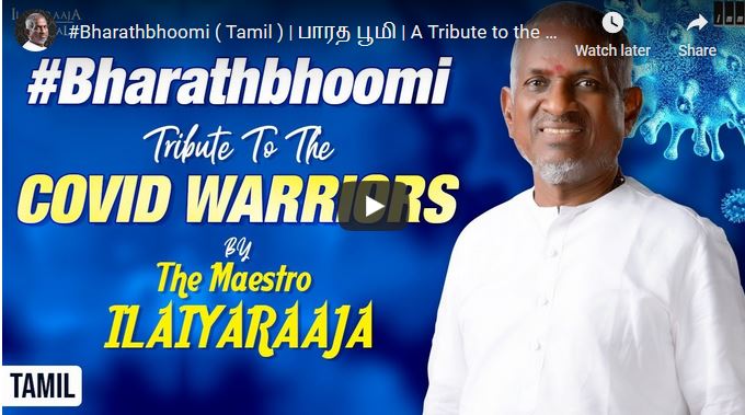 A Tribute to the COVID Warriors by “The Maestro Ilaiyaraaja”