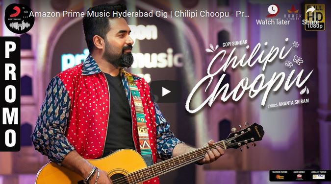 Amazon Prime Music Hyderabad Gig | Chilipi Choopu – Promo | Gopi Sundar