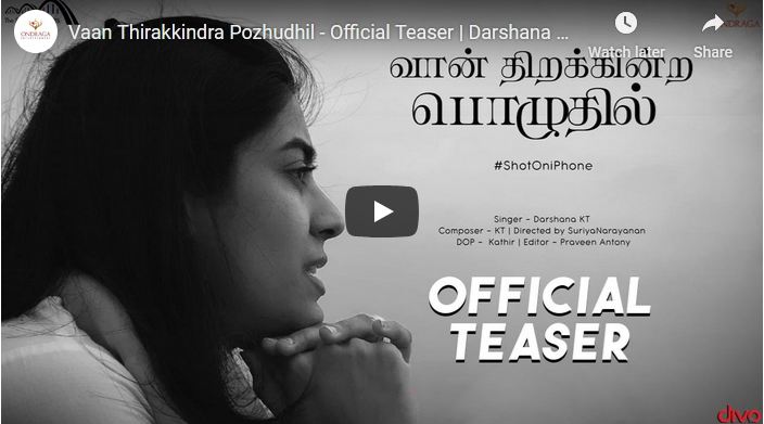 Vaan Thirakkindra Pozhudhil – Official Teaser |