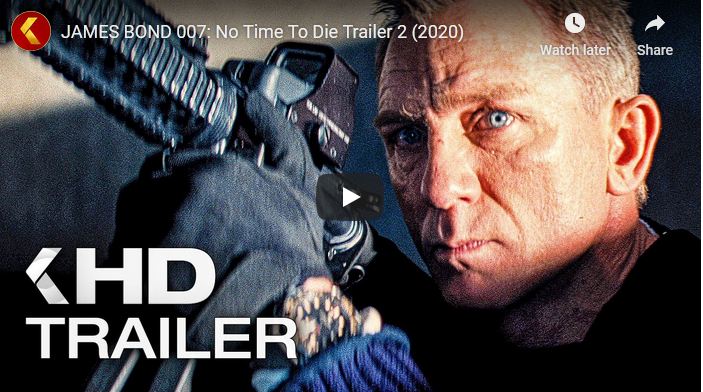 JAMES BOND 007: No Time To Die Trailer 2