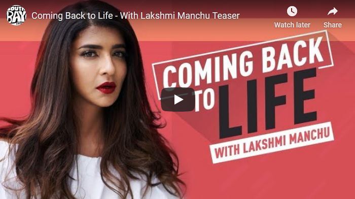 Coming Back to Life – With Lakshmi Manchu Teaser