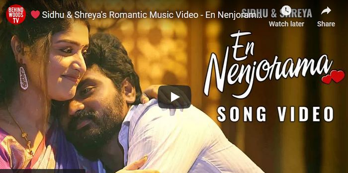 Sidhu & Shreya’s Romantic Music Video – En Nenjorama |