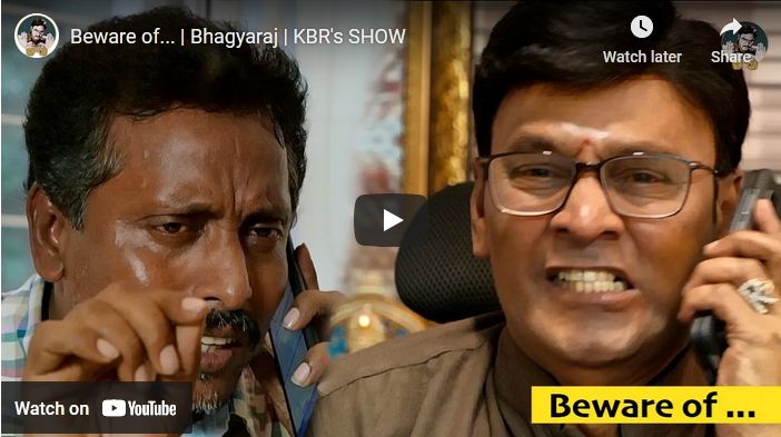 Beware of… | Bhagyaraj | KBR’s SHOW