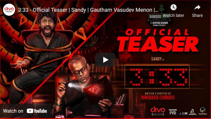 3:33 – Official Teaser |