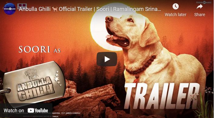 Anbulla Ghilli  Official Trailer