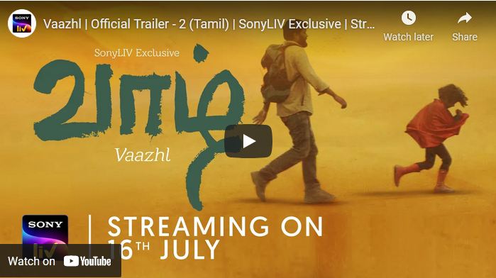 Vaazhl | Official Trailer – 2