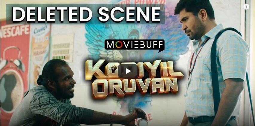 Kodiyil Oruvan – Deleted Scene