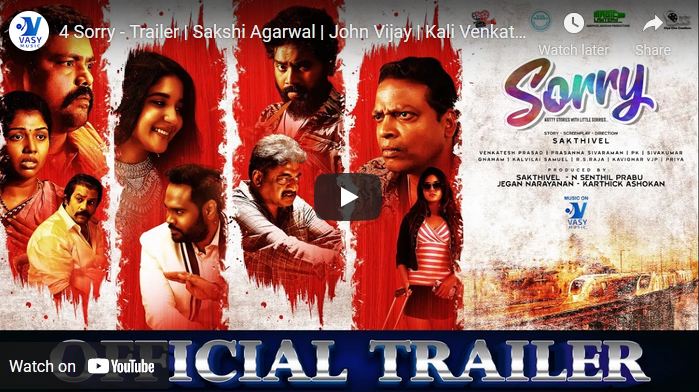 4 Sorry – Trailer
