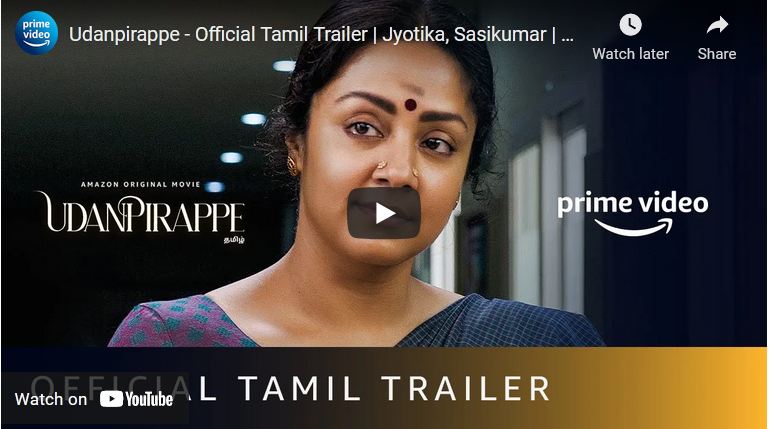 Udanpirappe – Official Tamil Trailer