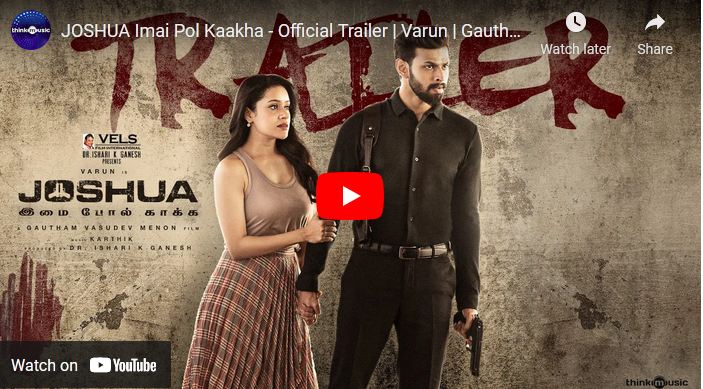 JOSHUA Imai Pol Kaakha – Official Trailer