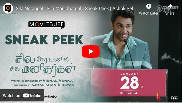 Sila Nerangalil Sila Manidhargal – Sneak Peek