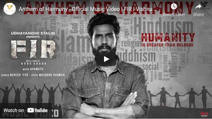 Anthem of Harmony – Official Music Video | FIR | Vishnu Vishal