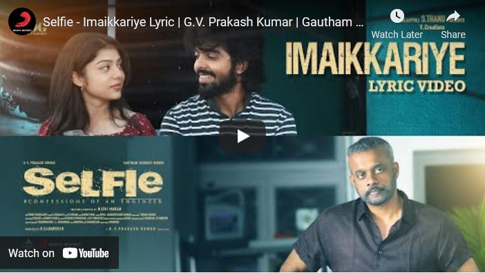 Selfie – Imaikkariye Lyric