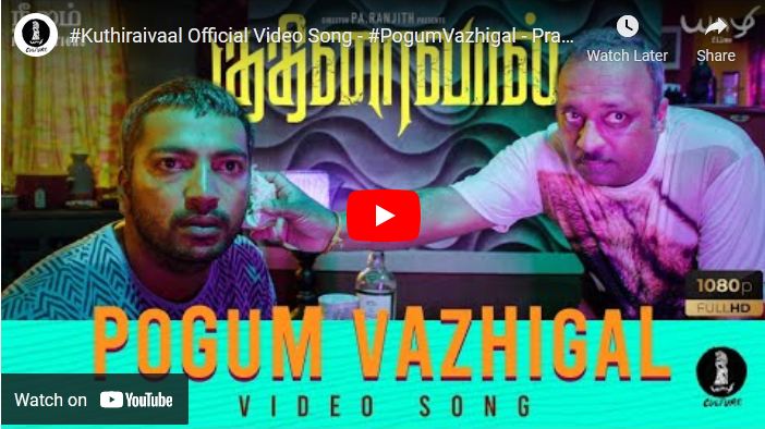 Kuthiraivaal Official Video Song – PogumVazhigal