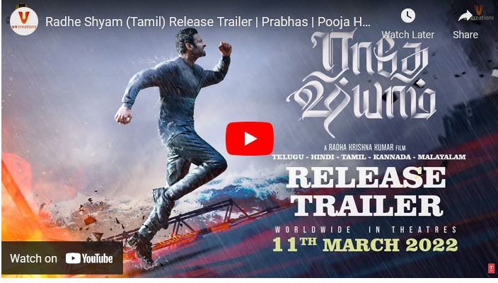 Radhe Shyam (Tamil) Release Trailer