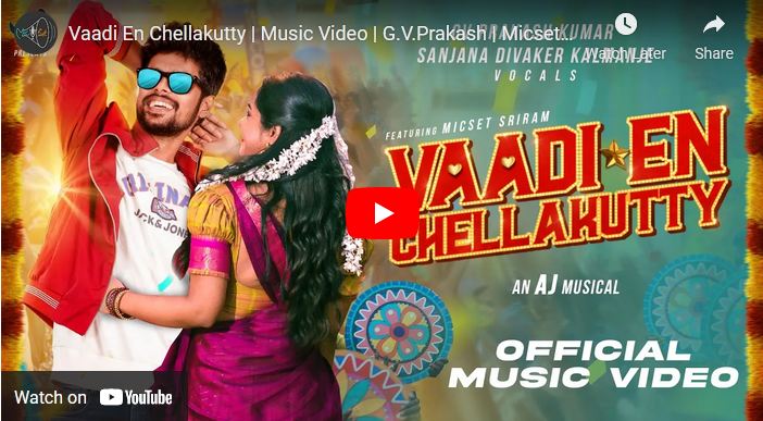 Vaadi En Chellakutty | Music Video