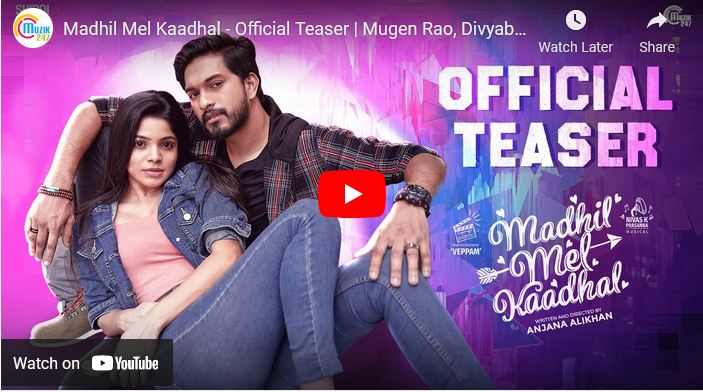 Madhil Mel Kaadhal – Official Teaser