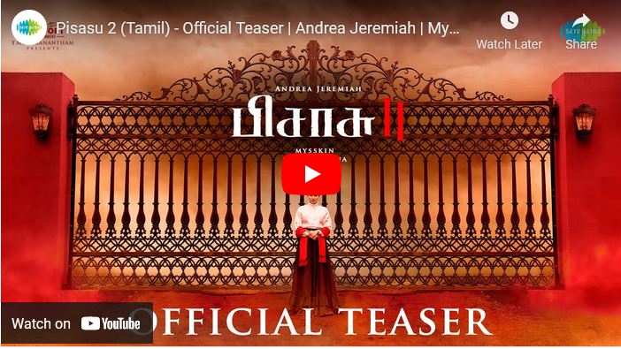 Pisasu 2 (Tamil) – Official Teaser