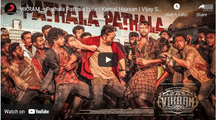 VIKRAM – Pathala Pathala Lyric