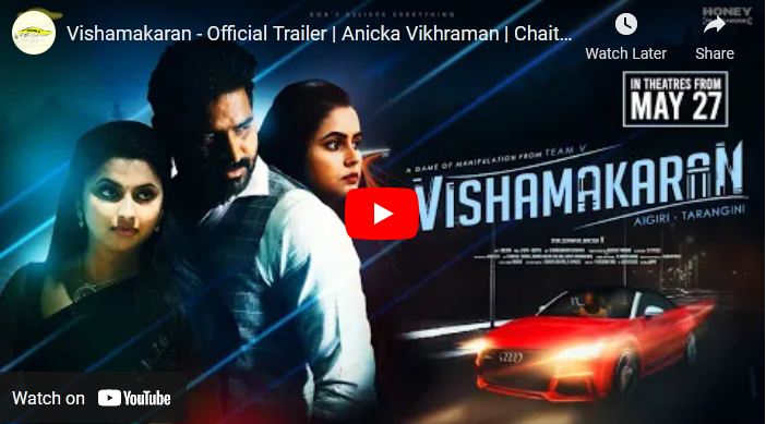 Vishamakaran – Official Trailer