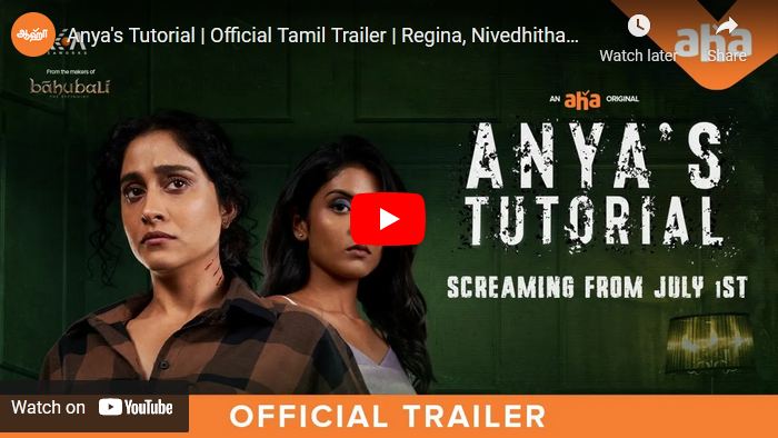 Anya’s Tutorial | Official Tamil Trailer |