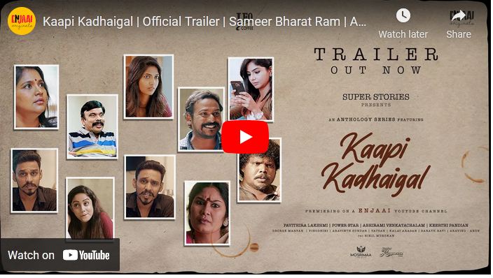 Kaapi Kadhaigal | Official Trailer