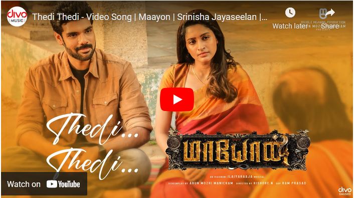 Thedi Thedi – Video Song | Maayon