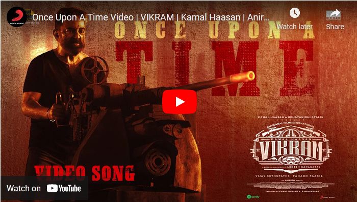 Once Upon A Time Video | VIKRAM