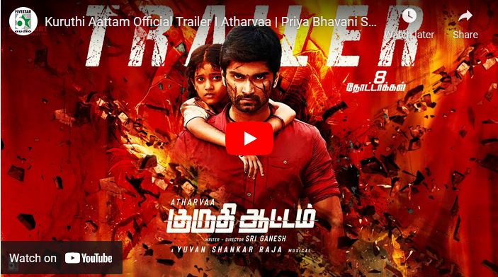 Kuruthi Aattam Official Trailer