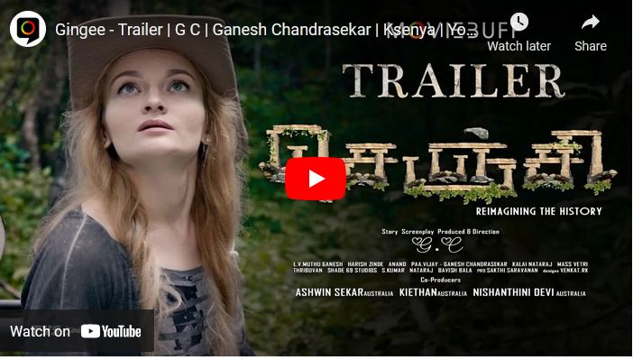 Gingee – Trailer