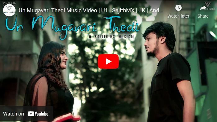 Un Mugavari Thedi Music Video