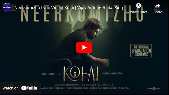 Neerkumizho Lyric Video| Kola