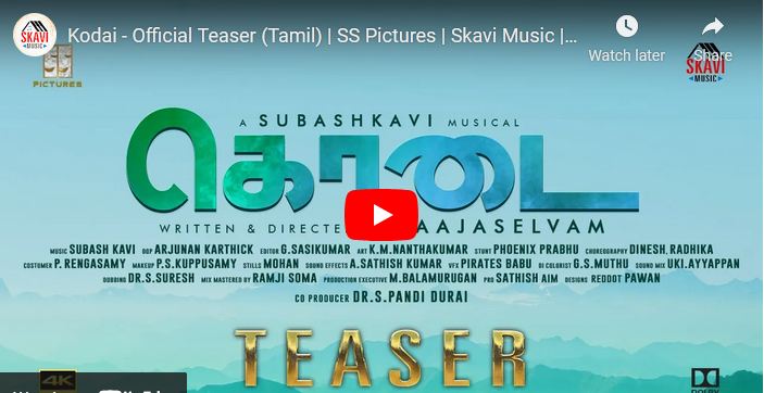 Kodai – Official Teaser (Tamil)