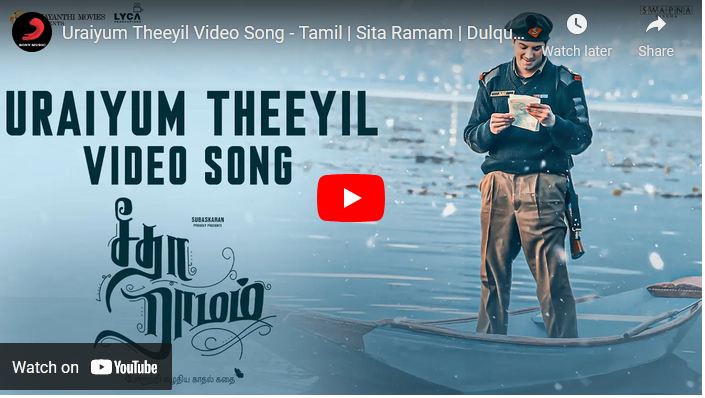 Uraiyum Theeyil Video Song – Tamil | Sita Ramam