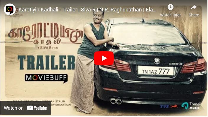 Karotiyin Kadhali – Trailer