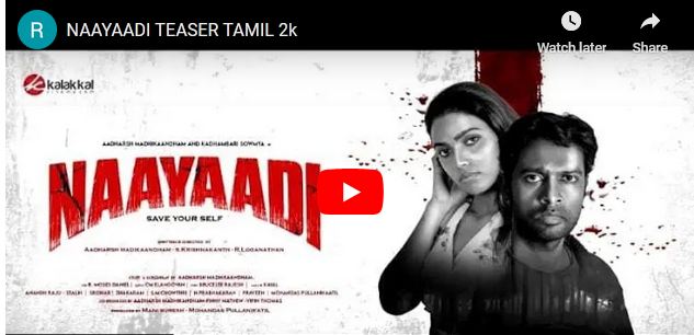 NAAYAADI TEASER TAMIL