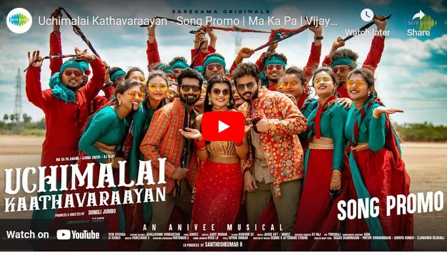 Uchimalai Kathavaraayan – Song Promo