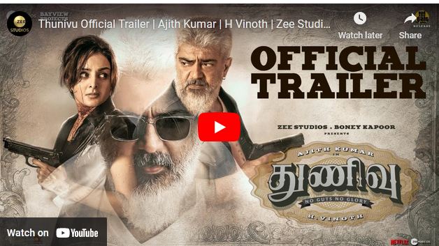 Thunivu Official Trailer